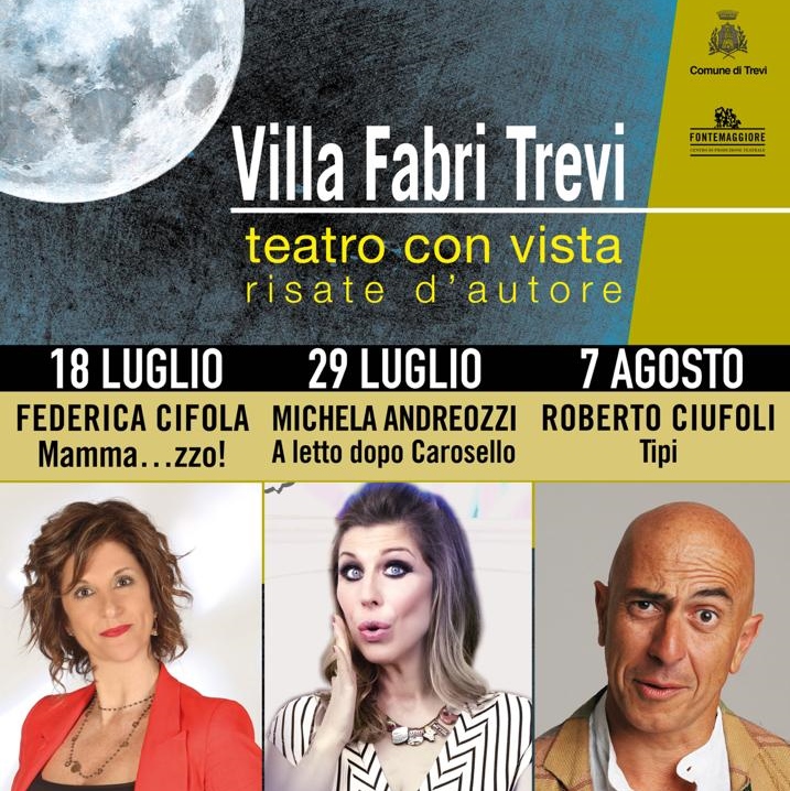 Trevi, Villa Fabri - Teatro con vista, risate d'autore - 18 e 29 luglio ...