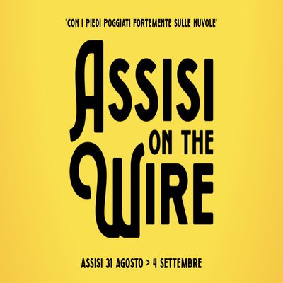 Assisi on the Wire